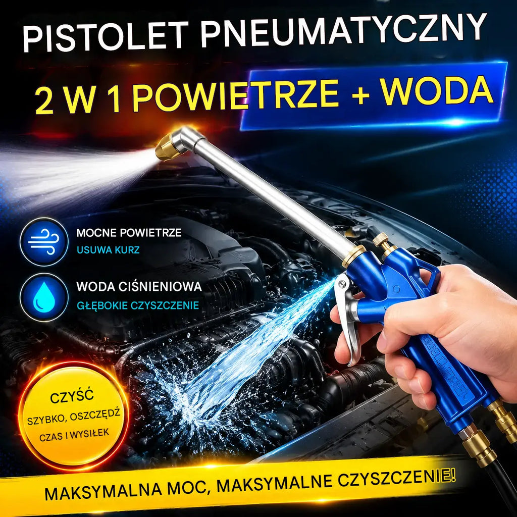Pistolet pneumatyczny do czyszczenia 2 w 1 – mocne powietrze i woda pod ciśnieniem do dokładnego czyszczenia