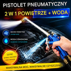 Pistolet pneumatyczny do czyszczenia 2 w 1 – mocne powietrze i woda pod ciśnieniem do dokładnego czyszczenia